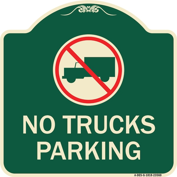 No Truck No Truck Parking WithHeavy-Gauge Aluminum Architectural Sign, 18" x 18", G-1818-23560